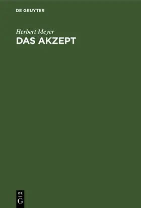 Meyer | Das Akzept | Buch | 978-3-11-122952-2 | sack.de