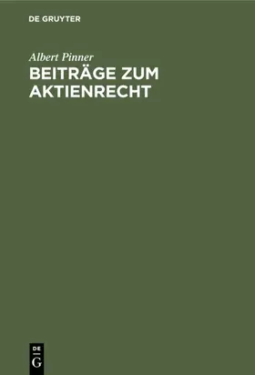 Pinner |  Beiträge zum Aktienrecht | Buch |  Sack Fachmedien