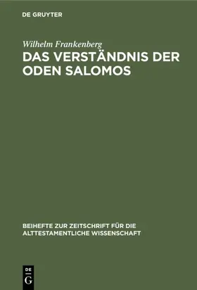 Frankenberg |  Das Verständnis der Oden Salomos | Buch |  Sack Fachmedien