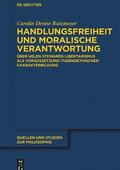 Rutzmoser |  Handlungsfreiheit und moralische Verantwortung | eBook | Sack Fachmedien