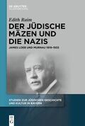 Raim |  Der jüdische Mäzen und die Nazis | Buch |  Sack Fachmedien