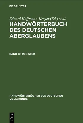 Bächtold-Stäubli / Hoffmann-Krayer |  Register | Buch |  Sack Fachmedien