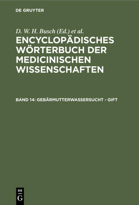 Busch / Hufeland / Gräfe |  Gebärmutterwassersucht - Gift | Buch |  Sack Fachmedien