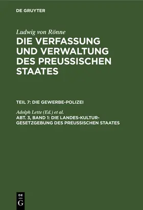 Rönne / Lette |  Die Landes-Kultur-Gesetzgebung des Preußischen Staates | Buch |  Sack Fachmedien