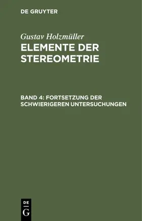 Holzmüller |  Fortsetzung der schwierigeren Untersuchungen | Buch |  Sack Fachmedien