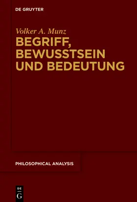 Munz |  Begriff, Bewusstsein und Bedeutung | Buch |  Sack Fachmedien
