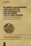 Nissim / Tohar |  Blurred Boundaries and Deceptive Dichotomies in Pre-Modern Texts and Images | Buch |  Sack Fachmedien