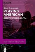 Schoppmeier |  Playing American | Buch |  Sack Fachmedien