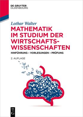 Walter |  Mathematik im Studium der Wirtschaftswissenschaften | Buch |  Sack Fachmedien