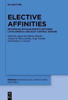 Hudzik / Moszczynska / Moszczynska |  Elective Affinities | Buch |  Sack Fachmedien