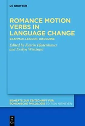 Pfadenhauer / Wiesinger | Romance motion verbs in language change | E-Book | www.sack.de