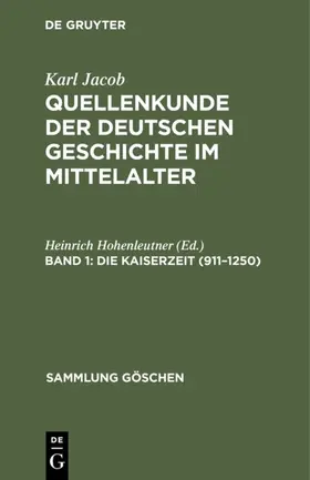 Hohenleutner |  Die Kaiserzeit (911-1250) | Buch |  Sack Fachmedien