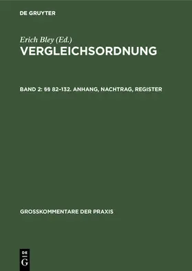 Mohrbutter / Bley |  §§ 82¿132. Anhang, Nachtrag, Register | Buch |  Sack Fachmedien