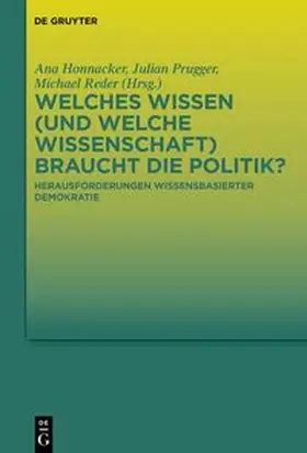 Honnacker / Prugger / Reder |  Welches Wissen (und welche Wissenschaft) braucht die Politik? | eBook | Sack Fachmedien