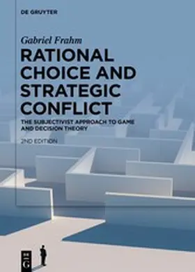 Frahm | Rational Choice and Strategic Conflict | E-Book | www.sack.de