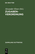 Elster |  Zugaben-Verordnung | Buch |  Sack Fachmedien