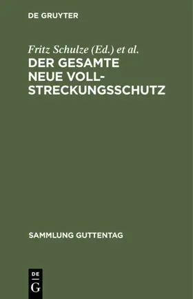Seifert / Schulze |  Der gesamte neue Vollstreckungsschutz | Buch |  Sack Fachmedien