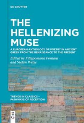 Weise / Pontani | The Hellenizing Muse | Buch | 978-3-11-125596-5 | sack.de