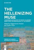 Weise / Pontani |  The Hellenizing Muse | Buch |  Sack Fachmedien