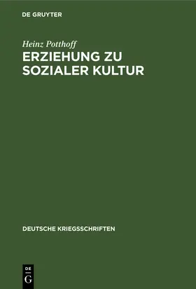Potthoff |  Erziehung zu sozialer Kultur | Buch |  Sack Fachmedien
