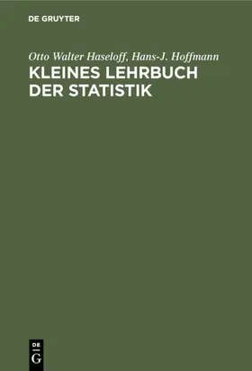 Hoffmann / Haseloff |  Kleines Lehrbuch der Statistik | Buch |  Sack Fachmedien