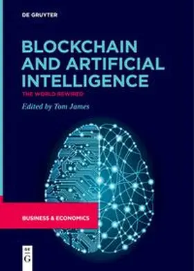 James | Blockchain and Artificial Intelligence | Buch | 978-3-11-125830-0 | sack.de
