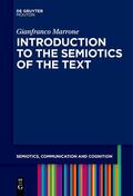 Marrone |  Introduction to the Semiotics of the Text | Buch |  Sack Fachmedien