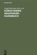 Fergg-Frowein / Kürschner |  Kürschners Graphiker-Handbuch | Buch |  Sack Fachmedien