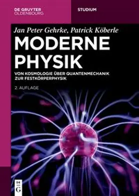 Gehrke / Köberle |  Moderne Physik | eBook | Sack Fachmedien