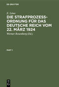 Löwe / Rosenberg |  Die Strafprozeßordnung für das Deutsche Reich vom 22. März 1924 | Buch |  Sack Fachmedien