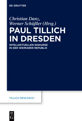 Danz / Schüßler | Paul Tillich in Dresden | Buch | 978-3-11-126177-5 | sack.de