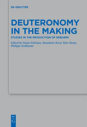 Edelman / Rossi / Berge | Deuteronomy in the Making | Buch | 978-3-11-126354-0 | sack.de