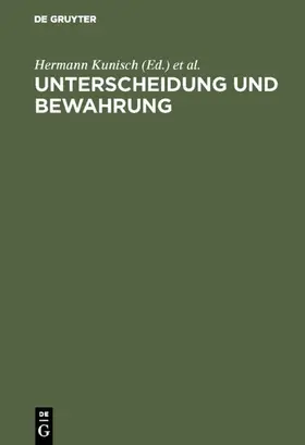 Kunisch / Lazarowicz / Kron |  Unterscheidung und Bewahrung | Buch |  Sack Fachmedien