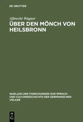 Wagner |  Über den Mönch von Heilsbronn | Buch |  Sack Fachmedien