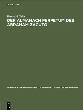 Cohn |  Der Almanach perpetum des Abraham Zacuto | Buch |  Sack Fachmedien