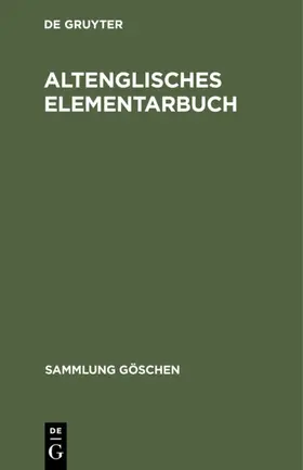Degruyter |  Altenglisches Elementarbuch | Buch |  Sack Fachmedien