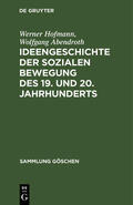 Abendroth / Hofmann |  Ideengeschichte der sozialen Bewegung des 19. und 20. Jahrhunderts | Buch |  Sack Fachmedien