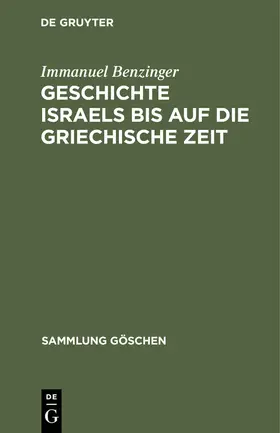 Benzinger |  Geschichte Israels bis auf die griechische Zeit | Buch |  Sack Fachmedien