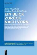 Rost-Roth / Ahrenholz |  Ein Blick zurück nach vorn | Buch |  Sack Fachmedien
