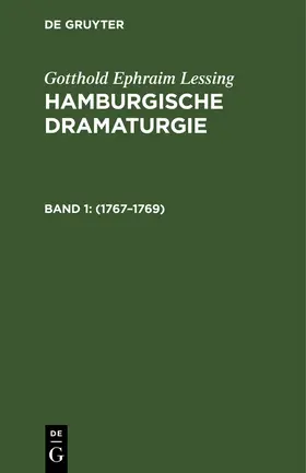 Lessing / Muncker |  Hamburgische Dramaturgie: 1767-1769, Band 1/2 | Buch |  Sack Fachmedien