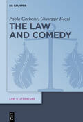 Carbone / Rossi |  The Law and Comedy | Buch |  Sack Fachmedien