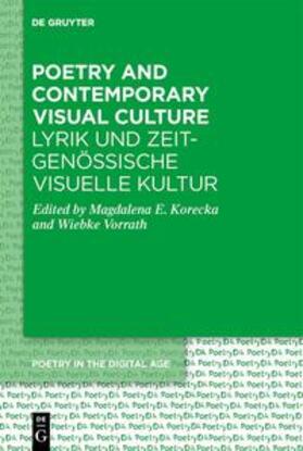 Korecka / Vorrath |  Poetry and Contemporary Visual Culture / Lyrik und zeitgenös | Buch |  Sack Fachmedien