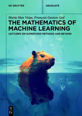 Han Veiga / Gaston Ged / Ged |  The Mathematics of Machine Learning | Buch |  Sack Fachmedien