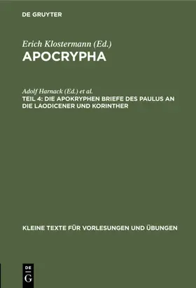 Klostermann / Harnack |  Die apokryphen Briefe des Paulus an die Laodicener und Korinther | Buch |  Sack Fachmedien