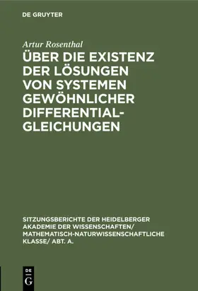 Rosenthal |  Über die Existenz der Lösungen von Systemen gewöhnlicher Differentialgleichungen | Buch |  Sack Fachmedien