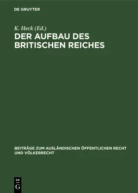 Heck |  Der Aufbau des britischen Reiches | Buch |  Sack Fachmedien