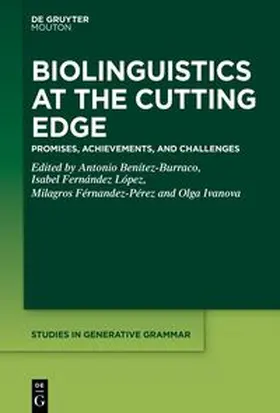 Benítez-Burraco / Fernández López / Férnandez-Pérez | Biolinguistics at the Cutting Edge | E-Book | sack.de