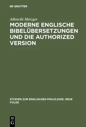 Metzger |  Moderne englische Bibelübersetzungen und die Authorized Version | Buch |  Sack Fachmedien