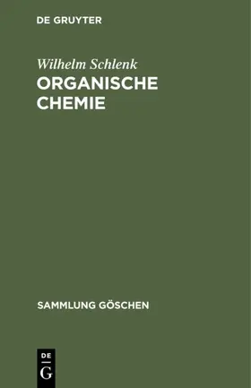 Schlenk |  Organische Chemie | Buch |  Sack Fachmedien