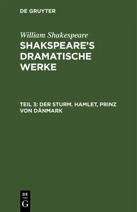 Shakespeare | Der Sturm. Hamlet, Prinz von Dänmark | Buch | 978-3-11-129481-0 | www.sack.de